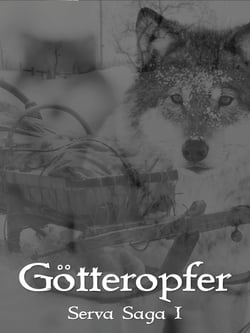 Götteropfer - Die Serva Saga
