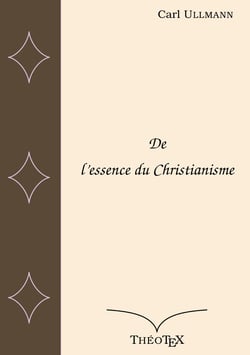 De l'essence du Christianisme
