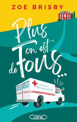 Plus on est de fous…