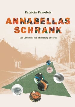 Annabellas Schrank - Das Geheimnis von Erinnerung und Zeit