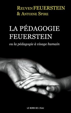 La pédagogie Feuerstein - ou la pédagogie à visage humain