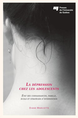 La dépression chez les adolescents - État des connaissances, famille, école et stratégies d'intervention