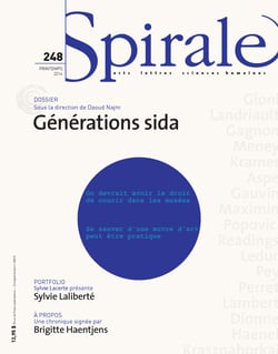 Spirale. No. 248, Printemps 2014 - Générations sida