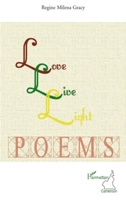 Love, Live, Light - Poems