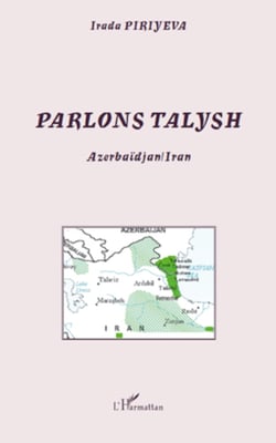 Parlons talysh - Azerbaïdjan / Iran