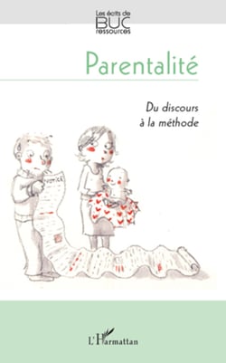 Parentalité - Du discours à la méthode