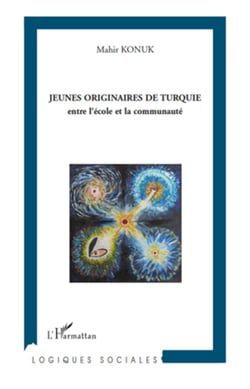 Jeunes originaires de Turquie - Entre l'école et la communauté
