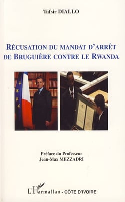 Récusation du mandat d'arrêt de Bruguière contre le Rwanda