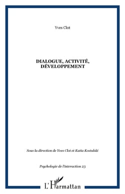 Dialogue, activité, développement
