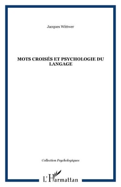 Mots croisés et psychologie du langage