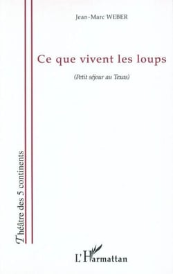 Ce que vivent les loups