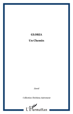 GLORIA - Un Chemin