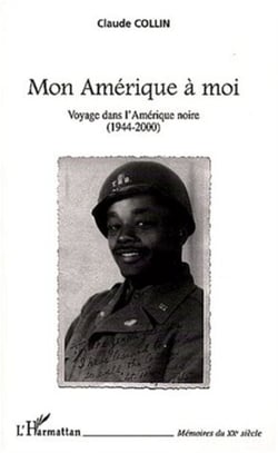 MON AMÉRIQUE À MOI - Voyage dans l’Amérique noire (1944-2000)