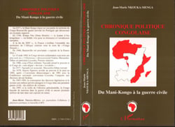 Chronique politique congolaise - Du nani-Kongo à la guerre civile