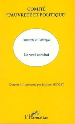 Pauvreté et politique - Le vrai combat