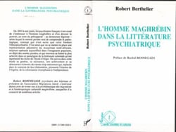 L'homme maghrébin dans la littérature psychiatrique