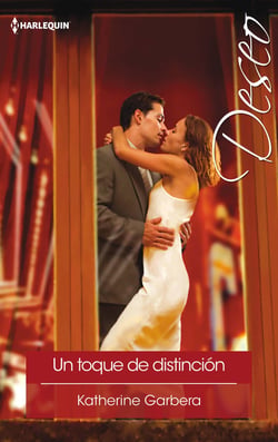 Un toque de distinción - El mejor regalo para San Valentín, una novela de Harlequin
