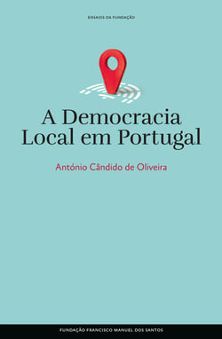 A Democracia Local em Portugal