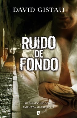 Ruido de fondo - Su pasado de hooligan amenzada su presente...