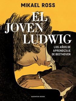 El joven Ludwig - Los años de aprendizaje de Beethoven
