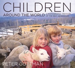Children Around the World - A Photographic Treasury of the Next Generation