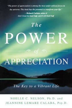 The Power of Appreciation - The Key to a Vibrant Life