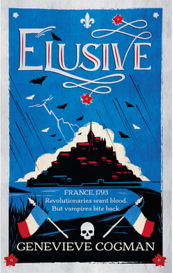 Elusive - An electrifying tale of magic and vampires in Revolutionary France