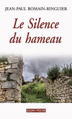 Le Silence du hameau - Un roman de terroir bouleversant