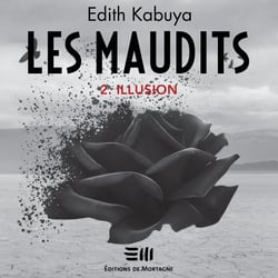 Les Maudits - Tome 2 - Illusion