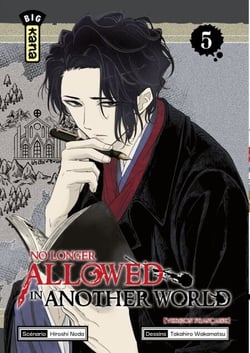 No Longer Allowed in Another World - Tome 5
