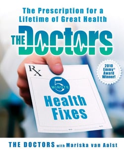The Doctors 5-Minute Health Fixes - The Prescription for a Lifetime of Great Health