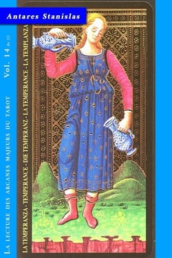 La Tempérance - Vol.14 de 22 - La lecture des Arcanes Majeurs du Tarot, #14