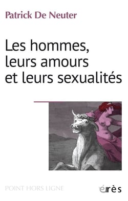 Les hommes, leurs amours et leurs sexualités - Actualités et obsolescence du mythe de l'enlèvement d'Europe