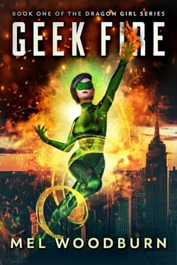 Geek Fire - Dragon Girl, #1