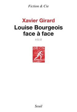 Louise Bourgeois face à face