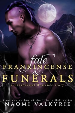 Fate, Frankincense &amp; Funerals
