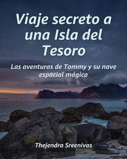 Viaje secreto a una Isla del Tesoro - Las aventuras de Tommy y su nave espacial mágica
