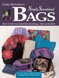Simply Sensational Bags - How to Stitch &amp; Embellish Handbags, Totes &amp; Satchels