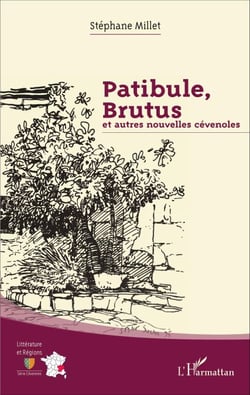 Patibule, Brutus - et autres nouvelles cévenoles