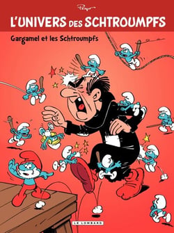 L'Univers des Schtroumpfs - tome 1 - Gargamel et les Schtroumpfs
