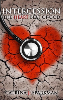 Intercession the Heart Beat of God