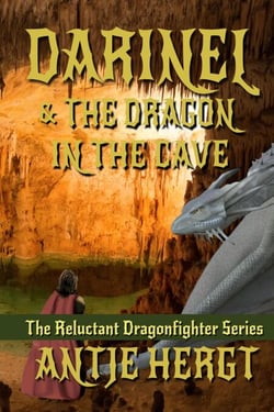Darinel &amp; the Dragon in the Cave - The Reluctant Dragonhunter Series, #3