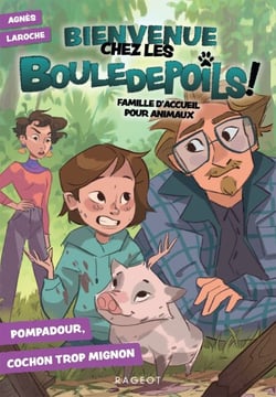 Bienvenue chez les Bouledepoils ! Pompadour, cochon trop mignon - Famille d'accueil pour animaux