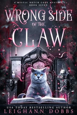 Wrong Side of the Claw - Mystic Notch Cozy Mystery Series, #7