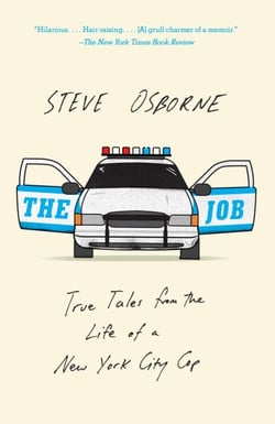 The Job - True Tales from the Life of a New York City Cop