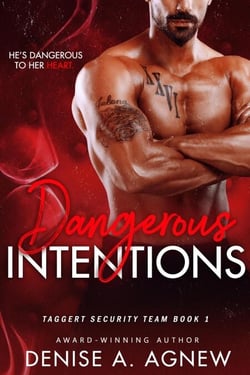 Dangerous Intentions, Taggert Security Team Book 1 - Taggert Security Team