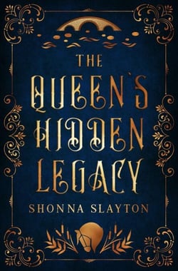 The Queen’s Hidden Legacy - River Kelpie Series, #0