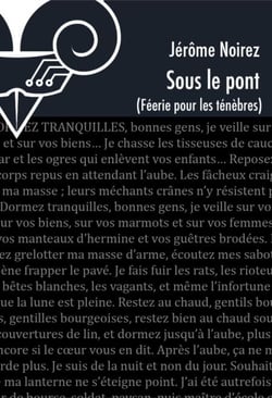 Sous le pont - Féérie pour les ténèbres 4