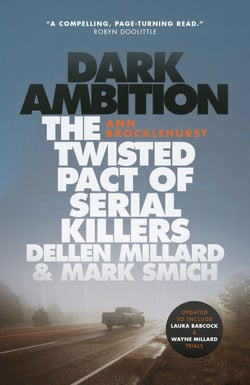 Dark Ambition - The Shocking Crime of Dellen Millard and Mark Smich