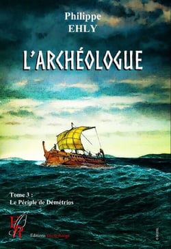 L'Archéologue - Tome 3 - Le périple de Démétrios